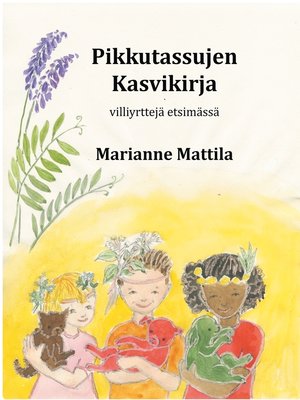 cover image of Pikkutassujen kasvikirja